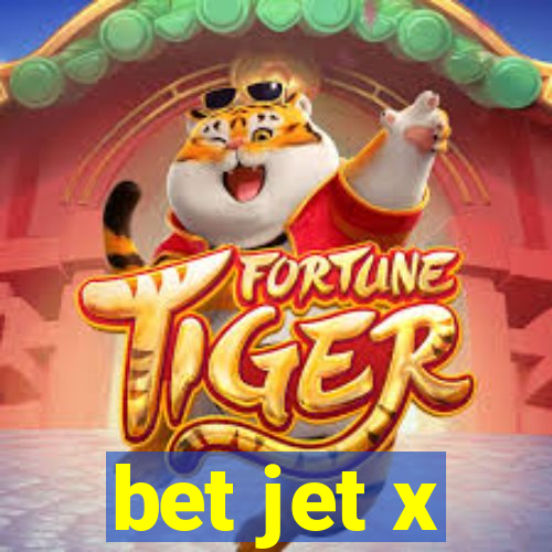 bet jet x